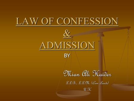 LAW OF CONFESSION & ADMISSION
