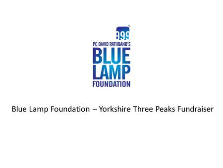 Blue Lamp Foundation – Yorkshire Three Peaks Fundraiser.