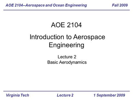 AOE Aerospace and Ocean Engineering Fall 2009