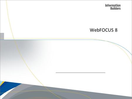 WebFOCUS 8.