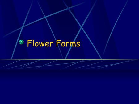 Flower Forms. Line Flowers and Foliage Skeleton of the arrangement Tall, erect spikes of blossoms Add height or width to the design.