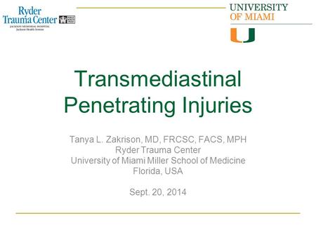 Transmediastinal Penetrating Injuries