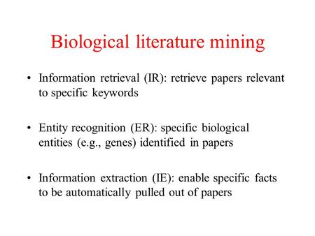 Biological literature mining