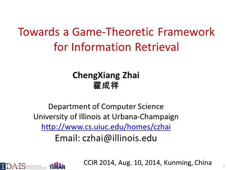 Towards a Game-Theoretic Framework for Information Retrieval