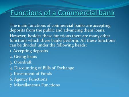 Functions of a Commercial bank