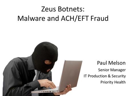 Malware and ACH/EFT Fraud