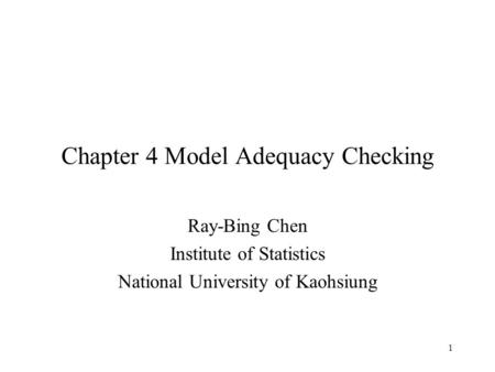 Chapter 4 Model Adequacy Checking