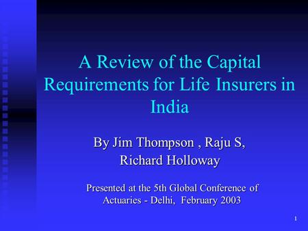 A Review of the Capital Requirements for Life Insurers in India