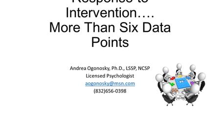 Response to Intervention…. More Than Six Data Points