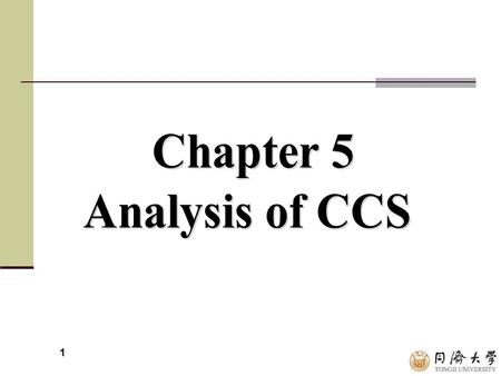 Chapter 5 Analysis of CCS.