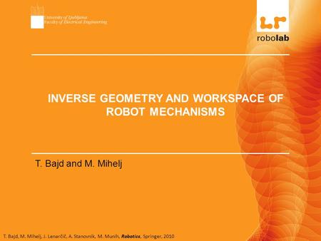 INVERSE GEOMETRY AND WORKSPACE OF ROBOT MECHANISMS