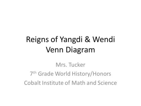 Reigns of Yangdi & Wendi Venn Diagram