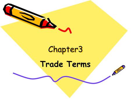 Chapter3 Trade Terms.