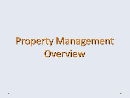 Property Management Overview