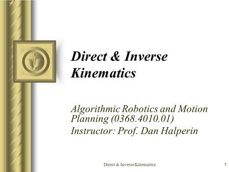 Direct & Inverse Kinematics