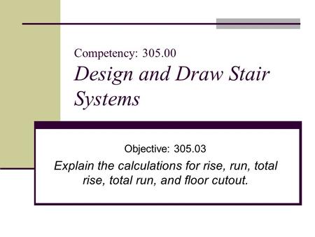 Competency: Design and Draw Stair Systems