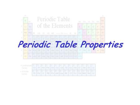 Periodic Table Properties
