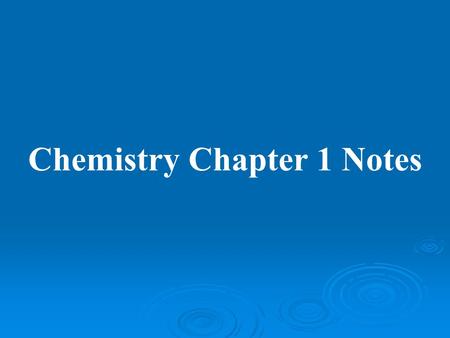 Chemistry Chapter 1 Notes
