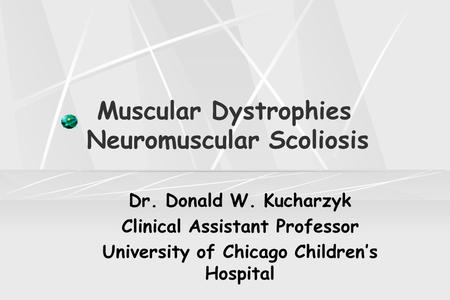 Muscular Dystrophies Neuromuscular Scoliosis
