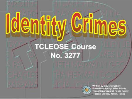 TCLEOSE Course No. 3277. 78 th Legislature SB – 473; SECTION 8. Section 1701.253, Occupations Code, is amended by adding Subsection (i) to read as follows: