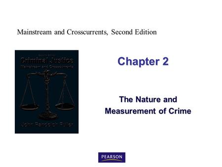 The Nature and Measurement of Crime
