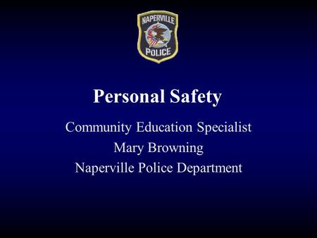 Personal Safety Community Education Specialist Mary Browning