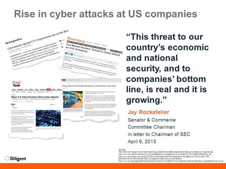Rise in cyber attacks at US companies “This threat to our country’s economic and national security, and to companies’ bottom line, is real and it is growing.”
