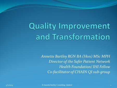 Quality Improvement and Transformation