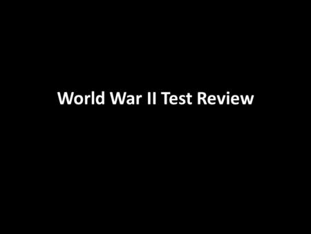 World War II Test Review. What was the day that marked the end of the war in Europe called? V-E Day.