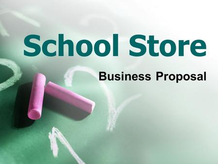 School Store Business Proposal.