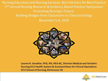 Nursing Education and Nursing Services: Best Partners for Best Practice 2nd Annual Nursing Research & Evidence Based Practice Symposium Promoting Nursing’s.