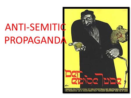 ANTI-SEMITIC PROPAGANDA. The Poisonous Mushroom Just as it is often hard to tell a toadstool from an edible mushroom, so too it is often very hard to.