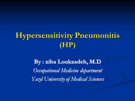 Hypersensitivity Pneumonitis (HP)