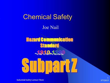 Chemical Safety Subpart Z Joe Nail Hazard Communication Standard