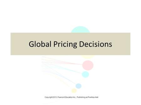 Global Pricing Decisions