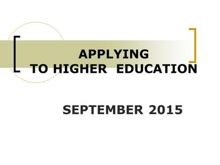 APPLYING TO HIGHER EDUCATION SEPTEMBER 2015. Why bother going to Uni? The average graduate starting salary is approx £24000 (NI) Graduates entering law,