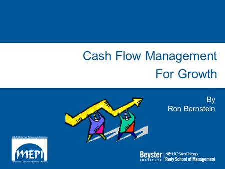 Cash Flow Management For Growth By Ron Bernstein.