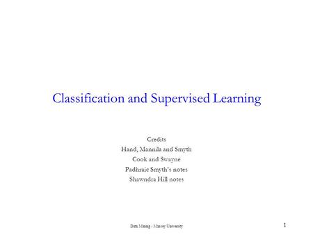 Classification and Supervised Learning