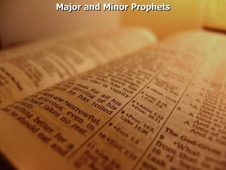 Major and Minor Prophets