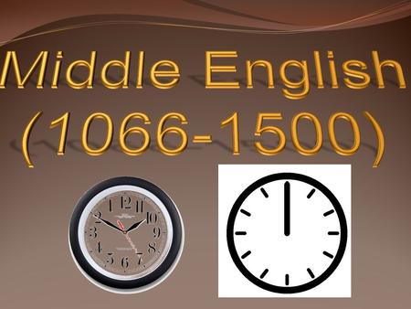 Middle English (1066-1500).