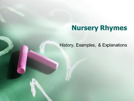 Nursery Rhymes History, Examples, & Explanations.