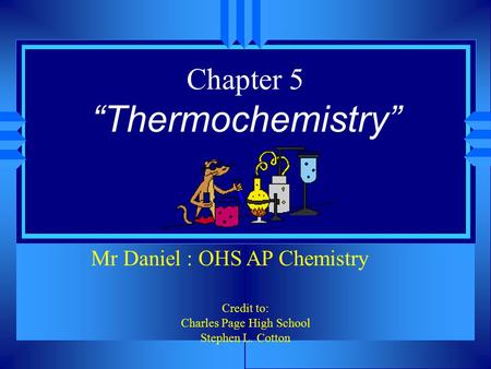 Chapter 5 “Thermochemistry”
