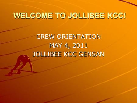 WELCOME TO JOLLIBEE KCC!