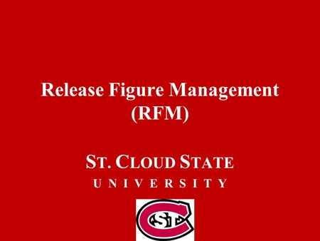 Release Figure Management (RFM)