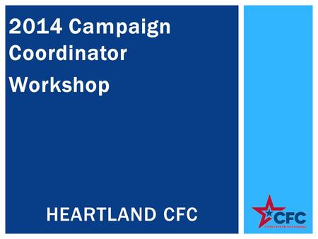 2014 Campaign Coordinator Workshop