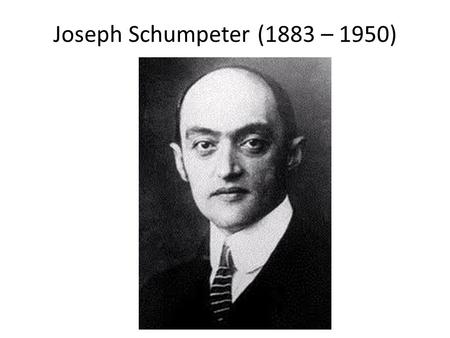 Joseph Schumpeter (1883 – 1950). Joseph Schumpeter, Harvard Yard.