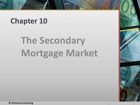 The Secondary Mortgage Market