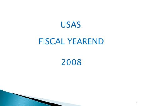 FISCAL YEAREND 2008 1. New Hire Reporting Changes Required modifications to USASCN/VENSCN  Hire Date Changed to Date Payments Begin  New Field added.