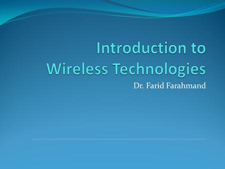 Introduction to Wireless Technologies