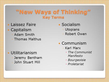 “New Ways of Thinking” Key Terms
